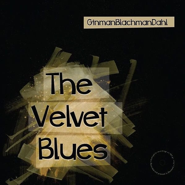 CD диск Dali CD GINMAN-BLACHMAN-DAHL Velvet Blues Jazz Edition артикул 245038Si-1